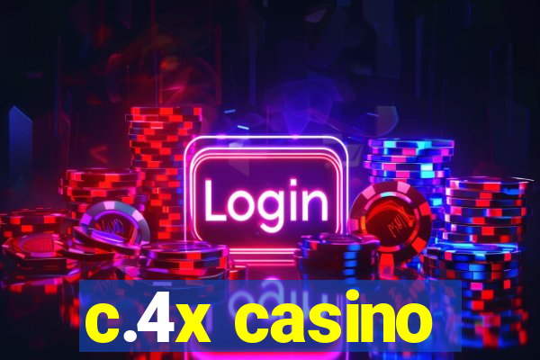 c.4x casino